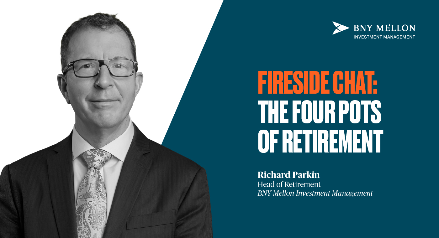 Fireside chat: The four pots of retirement